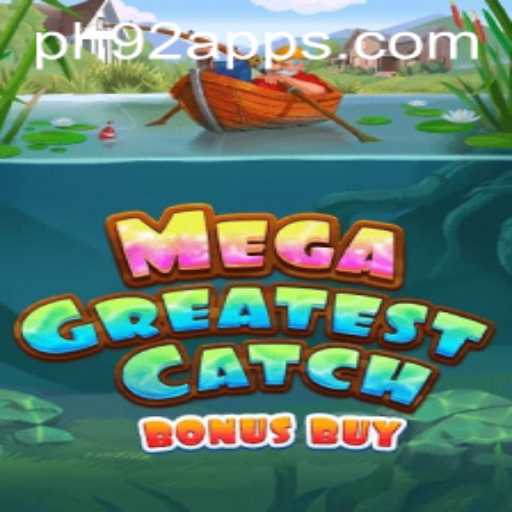 Exploring the Excitement of MegaGreatestCatchBonusBuy